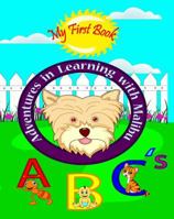 Adventures in Learning with Malibu: Abc's 0997526335 Book Cover