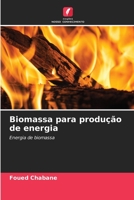 Biomassa para produção de energia: Energia de biomassa 6206065944 Book Cover