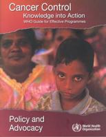 Cancer Control: Knowledge into Action 9241547405 Book Cover