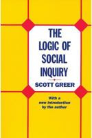 The Logic of Social Inquiry 0887387799 Book Cover