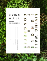 Living Wall: Jungle the Concrete 2 1910596353 Book Cover