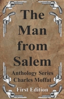 The Man from Salem: Anthology Series B0FN7T65B7 Book Cover