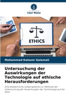 Untersuchung der Auswirkungen der Technologie auf ethische Herausforderungen (German Edition) 6208143683 Book Cover