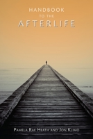 Handbook to the Afterlife 1556438699 Book Cover