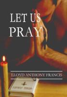 Let Us Pray 142575158X Book Cover