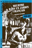 Meurtre Dans UN Jardin Francais B007RBWDOG Book Cover