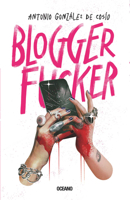 Blogger Fucker 6075573348 Book Cover