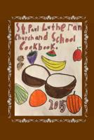 St. Paul Lutheran Church And School Cookbook 1519133340 Book Cover