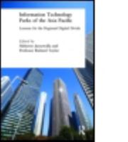 Information Technology Parks of the Asia Pacific: Lessons for the Regional Divide 0765611430 Book Cover