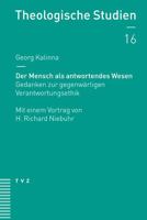 Der Mensch ALS Antwortendes Wesen: Gedanken Zur Gegenwartigen Verantwortungsethik. Mit Einem Vortrag Von H. Richard Niebuhr 3290183807 Book Cover