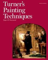 Turners Paint Techniques 1854375784 Book Cover