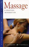 Massage: A Practical Introduction (Health Essentials) 1852303867 Book Cover
