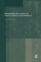 Breakdown and Change of Private Interest Governments 1138377015 Book Cover