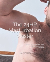 The 24HR Masturbation Master B088LFS3W1 Book Cover
