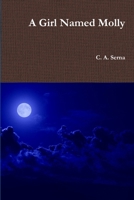 A Girl Named Molly 138783682X Book Cover