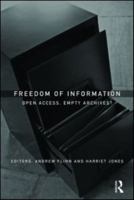 Freedom of Information: Open Access or Empty Archives? 185743420X Book Cover