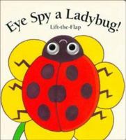 Eye Spy a Ladybug (Lift-the-Flap Book (Price Stern Sloan).) 0843178663 Book Cover