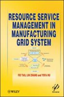 Resource Service Management in Manufacturing Grid System 1118122313 Book Cover