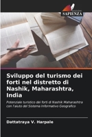 Sviluppo del turismo dei forti nel distretto di Nashik, Maharashtra, India (Italian Edition) 6208031710 Book Cover