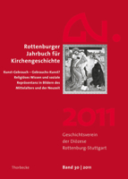 Rottenburger Jahrbuch Fur Kirchengeschichte 2011: Kunst-Gebrauch - Gebrauchs-Kunst? Religioses Wissen Und Soziale Reprasentanz in Bildern Des Mittelal 3799563806 Book Cover