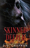 Skinned Deeper: A Dark Halloween RH Omegaverse B08VVW1BZ3 Book Cover