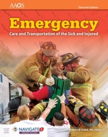 Emergency Care and Transportation of the Sick and Injured 1284110524 Book Cover