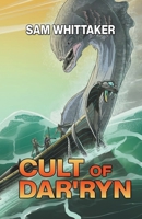 Cult of Dar'ryn (Chronicles of Dar'ryn) B0CV4SX5C1 Book Cover