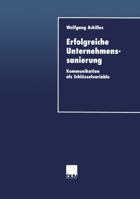 Erfolgreiche Unternehmenssanierung: Kommunikation ALS Schlusselvariable 3824405237 Book Cover