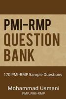 PMI-RMP Question Bank: 170 PMI-RMP Exam Sample Questions 1521229430 Book Cover