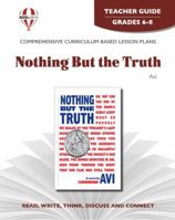 Nothing but the Truth - Teachers Guide by Novel Units, Inc. 1561377406 Book Cover