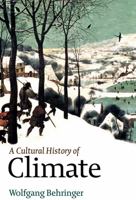 Kulturgeschichte des Klimas 0745645291 Book Cover