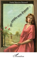 De simples mots d'amour (Vivre Et L'Ecrire Adultes) (French Edition) 2343147256 Book Cover