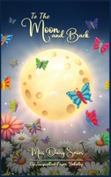 To The Moon And Back 1966190565 Book Cover