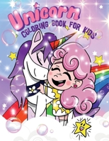 Unicorn Coloring Book for Kids: A Unicorn Magic Coloring Book for Kids Ages 4-8 B0CMG7C54F Book Cover