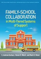 Family-School Collaboration in Multi-Tiered Systems of Support 1462556612 Book Cover