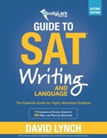 StudyLark Guide to SAT Writing and Language: The Essential Guide for Highly Motivated Students B08V948LGB Book Cover