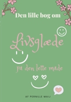 Livsglæde: På den lette måde (Danish Edition) 8771700196 Book Cover