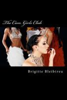 The Cam Girls Club: Fortunes Rise, Part 1 1500377589 Book Cover