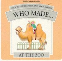 Who Made....at the Zoo 0551028858 Book Cover
