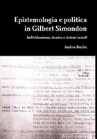 Epistemologia E Politica in Gilbert Simondon 8897172008 Book Cover