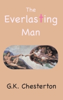 The Everlasting Man 1957990384 Book Cover