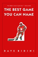 The Best Game You Can Name 0771014600 Book Cover