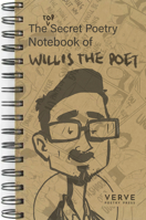 The Top Secret Poetry Notebook of Willis the Poet 1912565463 Book Cover