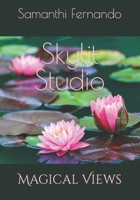 Skylit Studio: Magical Views B0BTSTW9DX Book Cover