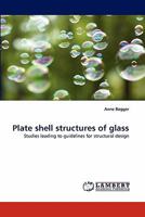 Plate shell structures of glass 3838399447 Book Cover