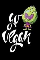 Go Vegan: 6x9 College Ruled Line Paper 150 Pages 1688902961 Book Cover