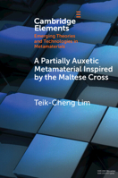 A Partially Auxetic Metamaterial Inspired by the Maltese Cross 1009246402 Book Cover