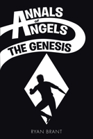 Annals of Angels: The Genesis 109802978X Book Cover