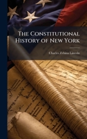 The Constitutional History of New York 102388299X Book Cover