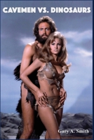 Cavemen vs. Dinosaurs and the Making of One Million Years B.C. B0FR323ZTQ Book Cover